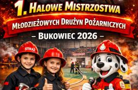 1. Halowe Mistrzostwa Młodzieżowych Drużyn Pożarniczych w Bukowcu