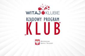 Są wyniki naboru do programu „KLUB”. Wśród beneficjentów stowarzyszenia z gminy Bukowiec