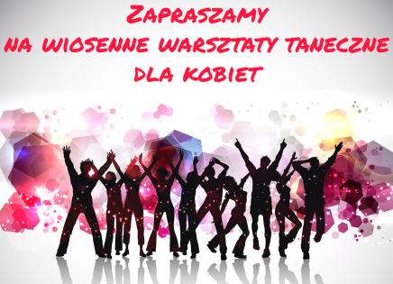 Warsztaty taneczne dla kobiet