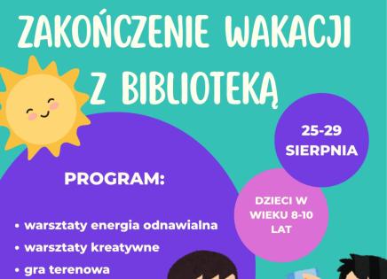 Zakończenie wakacji z biblioteką - plakat