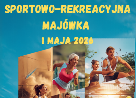 Sportowo-rekreacyjna majówka w Bukowcu - plakat