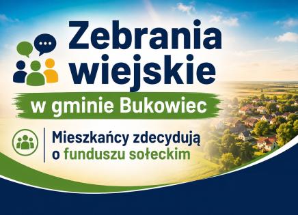 Zebrania wiejskie w gminie Bukowiec.